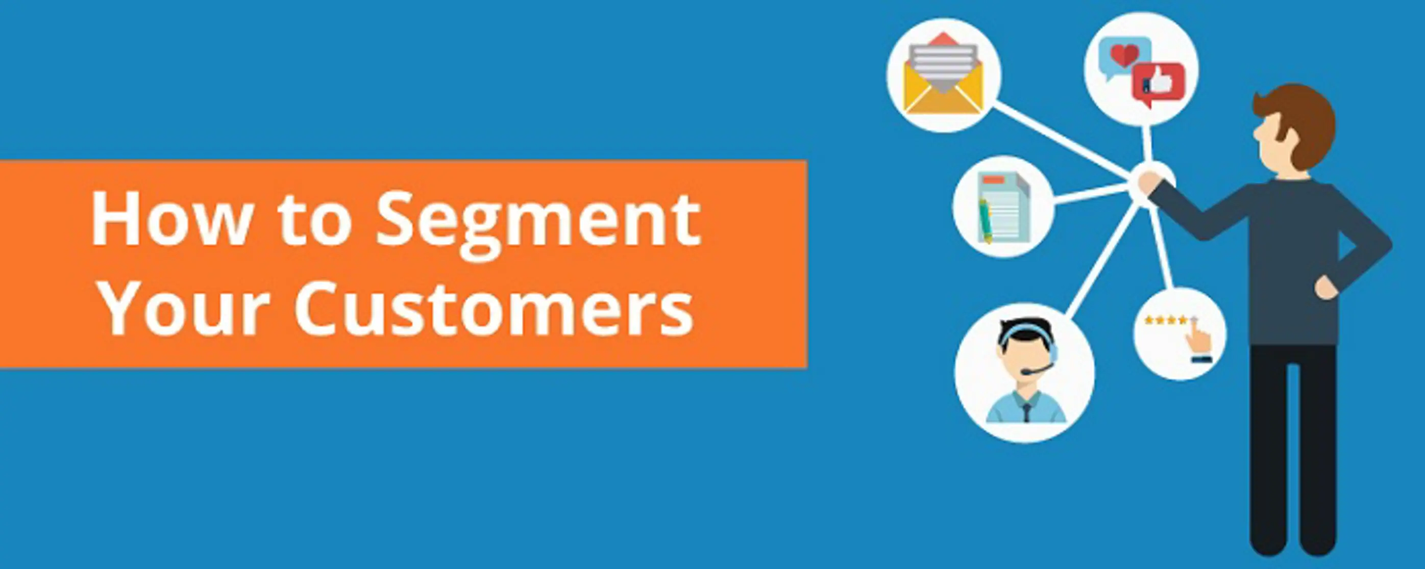 How to segment your customers?